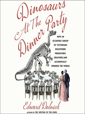 cover image of Dinosaurs at the Dinner Party